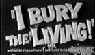 Trailer: I Bury the Living (1958)