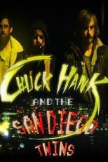 Chuck Hank and the San Diego Twins (Chuck Hank and the San Diego Twins)