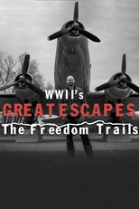 WWII's Great Escapes: The Freedom Trails (WWII's Great Escapes: The Freedom Trails)