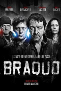 Braquo (1ª temporada) - Poster / Capa / Cartaz - Oficial 1