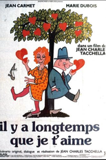 Il y a longtemps que je t'aime (Il y a longtemps que je t'aime)