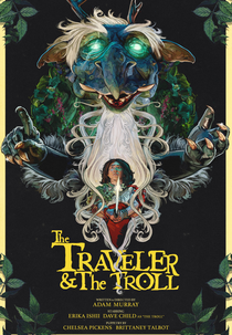 A Viajante e o Troll (The Traveler & The Troll)