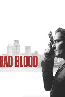 Bad Blood (1ª Temporada) - Poster / Capa / Cartaz - Oficial 1