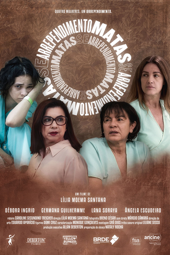  de Filme Se arrependimento matasse (2019)