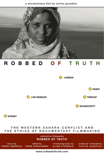 A Verdade Roubada: Conflito do Saara Ocidental e Ética do Cinema Documentário - Poster / Capa / Cartaz - Oficial 1