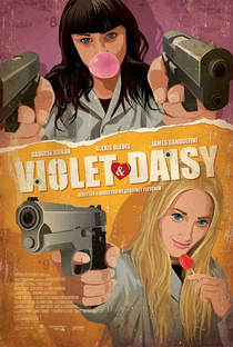 Violet & Daisy - Poster / Capa / Cartaz - Oficial 2