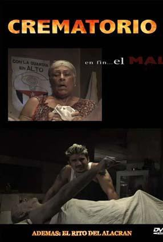 Poster 1 de Curta Crematorio, En Fin... El Mal (2013)