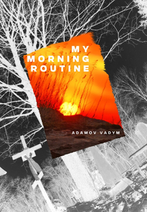 My Morning Routine (My Morning Routine)