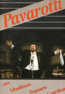 Pavarotti no Madison Square Garden (Pavarotti in Concert at the Madison Square Garden )