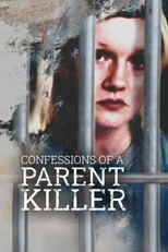 Confessions Of A Parent Killer (Confessions Of A Parent Killer)