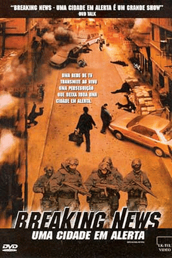 de Filme Breaking News - Uma Cidade Em Alerta (2004)