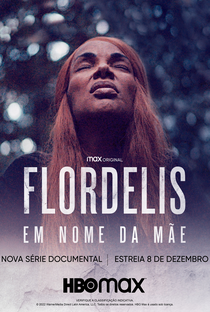 Flordelis: Em Nome da Mãe - Poster / Capa / Cartaz - Oficial 1