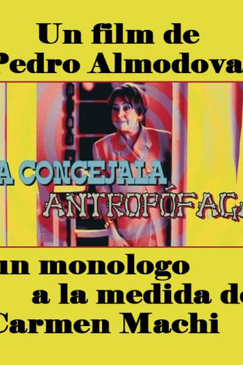  de Curta A Vereadora Antropófaga (2009)
