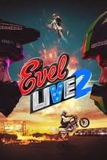 Poster de Filme Evel Live 2 (2019)