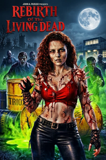 Rebirth of the Living Dead (Rebirth of the Living Dead)