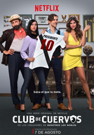 Club de Cuervos (1ª Temporada)