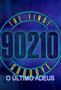 Beverly Hills 90210: The Final Goodbye - Poster / Capa / Cartaz - Oficial 4