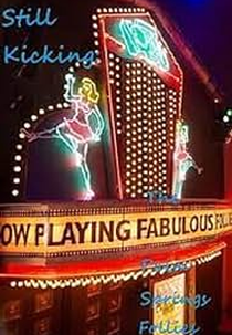 Still Kicking: The Fabulous Palm Springs Follies (Still Kicking: The Fabulous Palm Springs Follies)