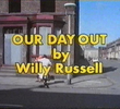 Our Day Out (BBC Play For Today)