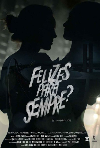 Poster 3 de Série Felizes para Sempre? (2015)