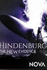 Desastre de Hindenburg: Novas Evidências (Hindenburg: The New Evidence)