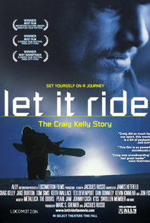 Let It Ride: The Craig Kelly Story - Poster / Capa / Cartaz - Oficial 3