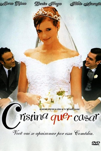  de Filme Cristina Quer Casar (2003)