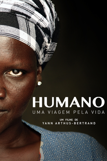  de Filme Humano - Uma Viagem pela Vida (2016)