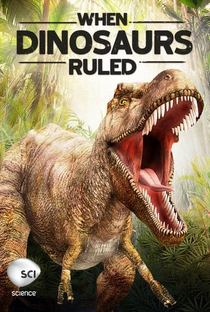 Quando os Dinossauros Dominavam - Poster / Capa / Cartaz - Oficial 1