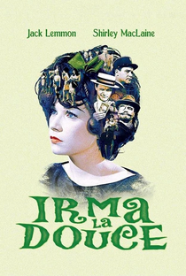 Irma La Douce - Poster / Capa / Cartaz - Oficial 7