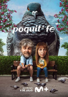 Pouca Fé (1ª Temporada) (Poquita Fe)