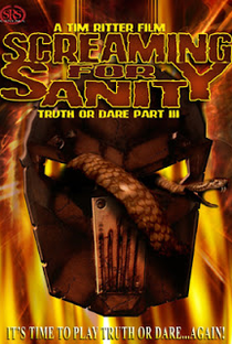 Screaming for Sanity: Truth or Dare 3 - Poster / Capa / Cartaz - Oficial 1