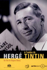 Hergé à l'ombre de Tintin (Hergé à l'ombre de Tintin)