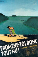 Just Walk Naked (Promène-Toi Donc Tout Nu!)