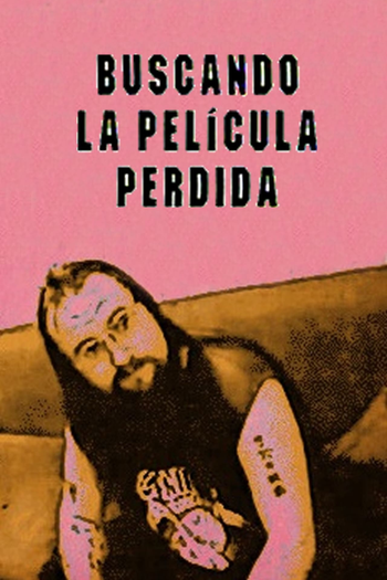 Poster de Curta Em Busca De La Película Perdida (2004)