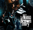 The Nino Brown Story