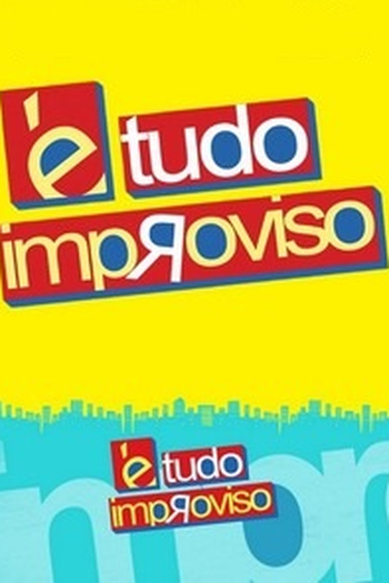 Poster de TV É Tudo Improviso (4ª Temporada) (2014)