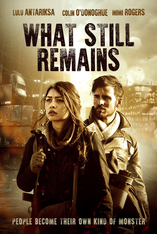 Poster 4 de Filme What Still Remains (2018)