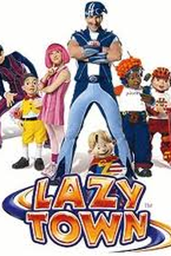 Poster de Série Lazy Town (1ª Temporada) (2004)