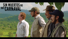 Trailer - Sin Muertos No Hay Carnaval