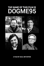 The Name of This Film Is Dogme95 (The Name of This Film Is Dogme95)