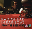 In Rainbows – From the Basement