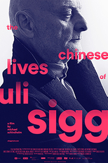 As vidas chinesas de Uli Sigg (The Chinese Lives of Uli Sigg)