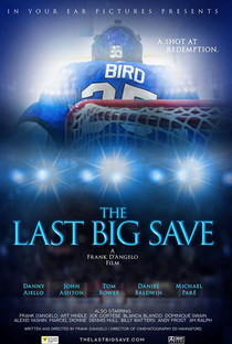 The Last Big Save - Poster / Capa / Cartaz - Oficial 1