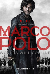 Marco Polo (1ª Temporada) - Poster / Capa / Cartaz - Oficial 1