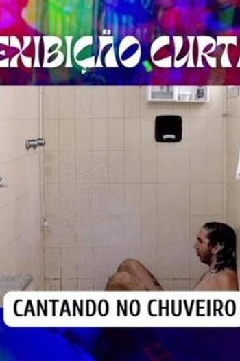 Poster de Curta Cantando no Chuveiro (2022)