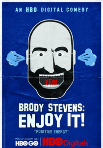 Brody Stevens: Enjoy It! (1ª Temporada) (Brody Stevens: Enjoy It! (Season 1))