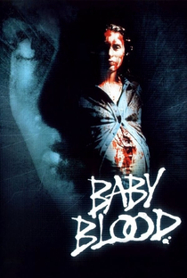 Baby Blood - Poster / Capa / Cartaz - Oficial 3