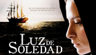 Luz de Soledad (2016) Trailer oficial