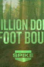 10 Million Dollar Bigfoot Bounty (10 Million Dollar Bigfoot Bounty)